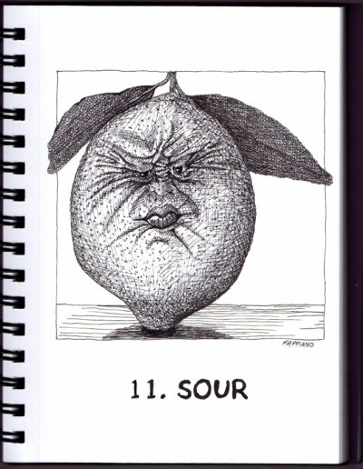 Sour - Inktober - Pen and Ink drawing by Bob Fappiano Fappiano ART