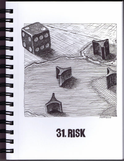 Risk - Inktober - Pen and Ink drawing